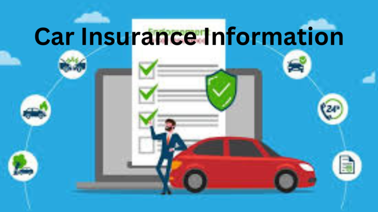 Car Insurance Information: Everything You Need to Know